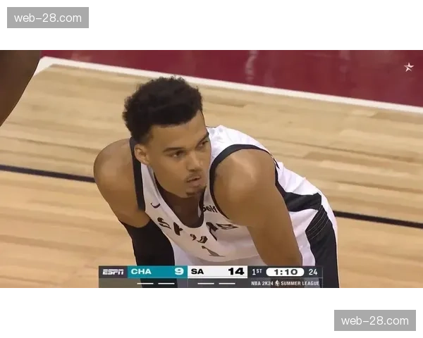 文班亚马封盖后推动反击 防守转化为进攻能力显著